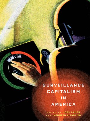 cover image of Surveillance Capitalism in America
